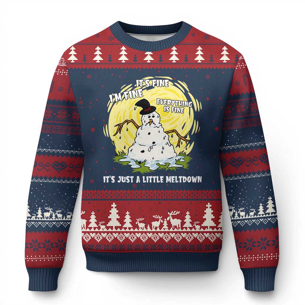 Funny It Is Fine I Am Fine Everything Is Fine Its Just A Little Meltdown Ugly Christmas Sweater Xmas Snowman - Wonder Print Shop