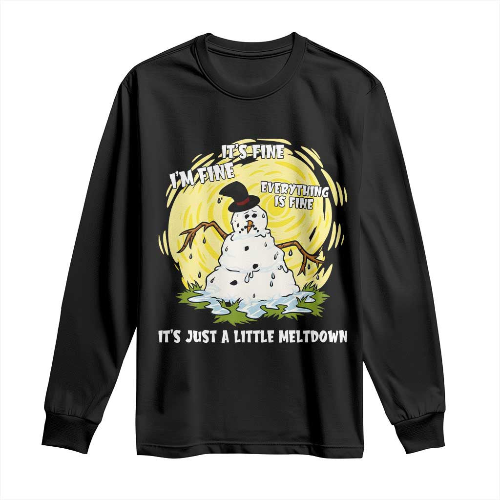 Funny It Is Fine I Am Fine Everything Is Fine Its Just A Little Meltdown Long Sleeve Shirt Christmas Snowman - Wonder Print Shop