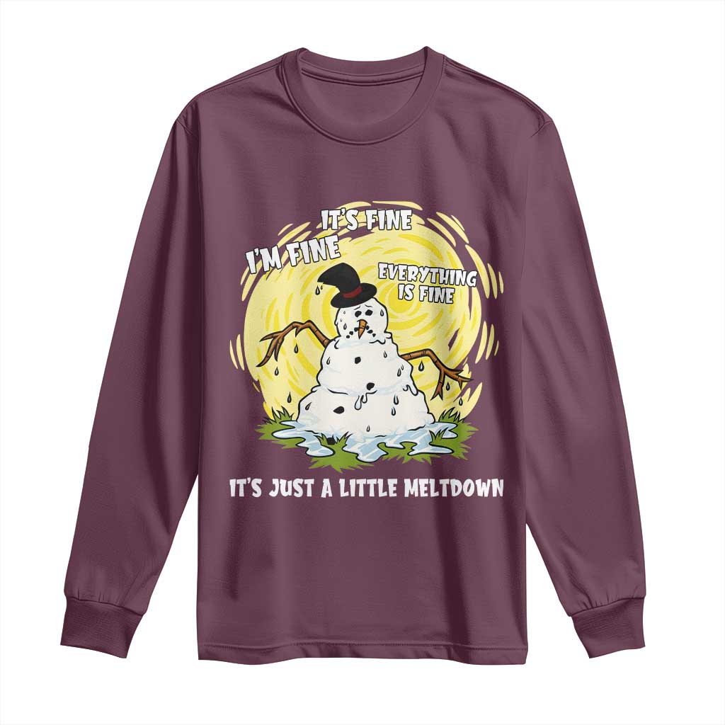 Funny It Is Fine I Am Fine Everything Is Fine Its Just A Little Meltdown Long Sleeve Shirt Christmas Snowman - Wonder Print Shop