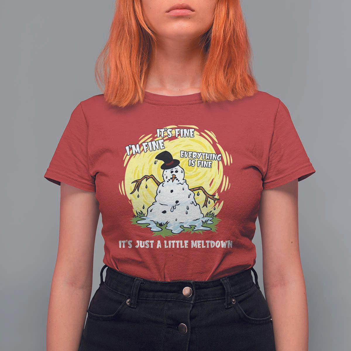 Funny It Is Fine I Am Fine Everything Is Fine Its Just A Little Meltdown T Shirt For Women Christmas Snowman - Wonder Print Shop