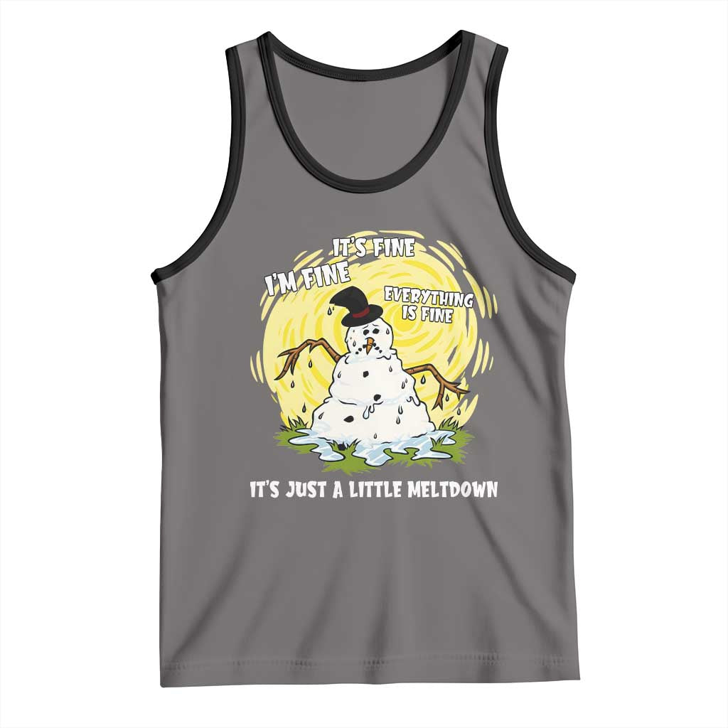 Funny It Is Fine I Am Fine Everything Is Fine Its Just A Little Meltdown Tank Top Christmas Snowman - Wonder Print Shop