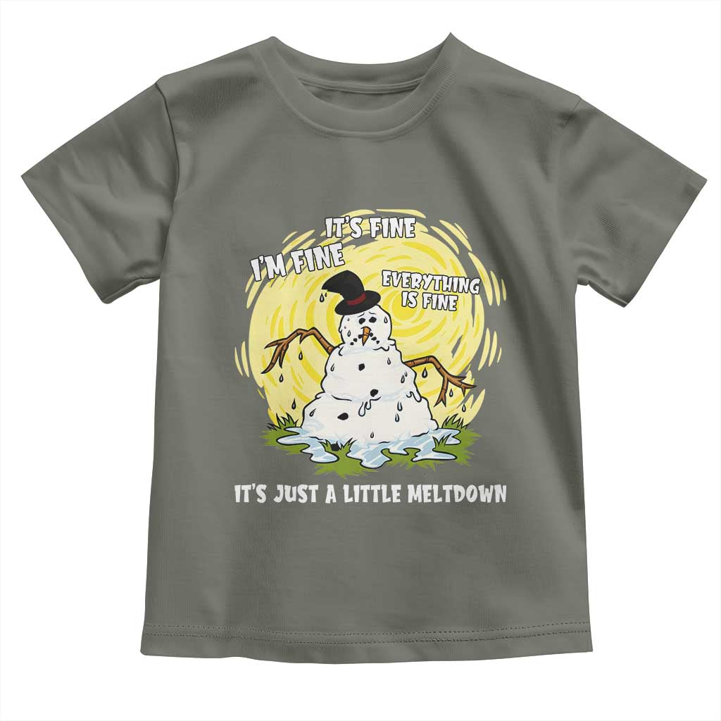 Funny It Is Fine I Am Fine Everything Is Fine Its Just A Little Meltdown Toddler T Shirt Christmas Snowman - Wonder Print Shop
