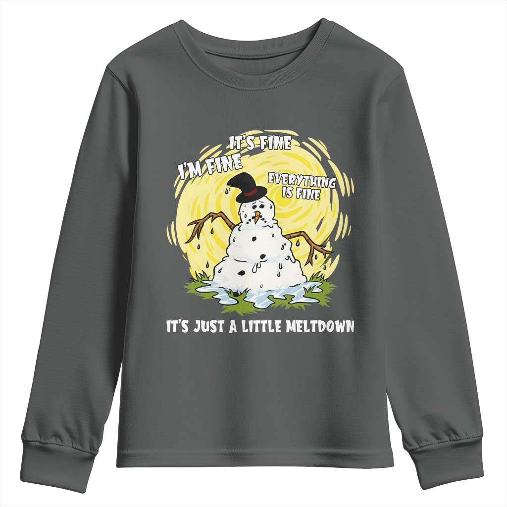 Funny It Is Fine I Am Fine Everything Is Fine Its Just A Little Meltdown Youth Sweatshirt Christmas Snowman - Wonder Print Shop