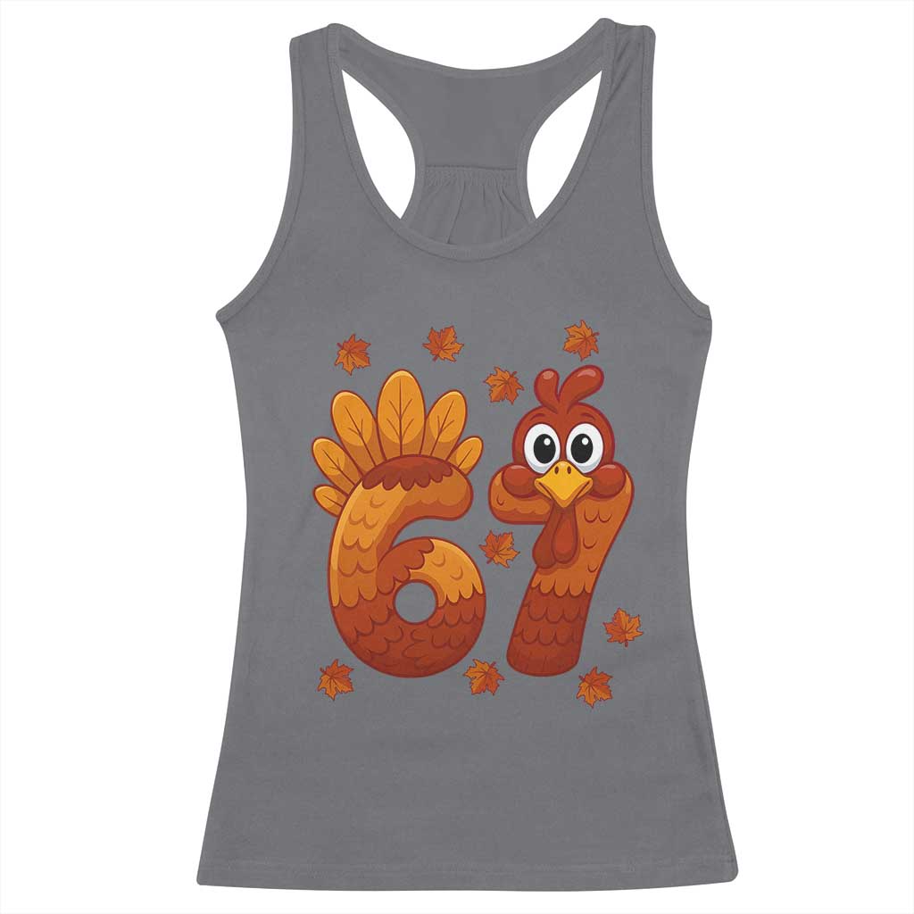67 Thanksgiving Racerback Tank Top Funny Turkey Thanksgiving Six Seven Meme - Wonder Print Shop