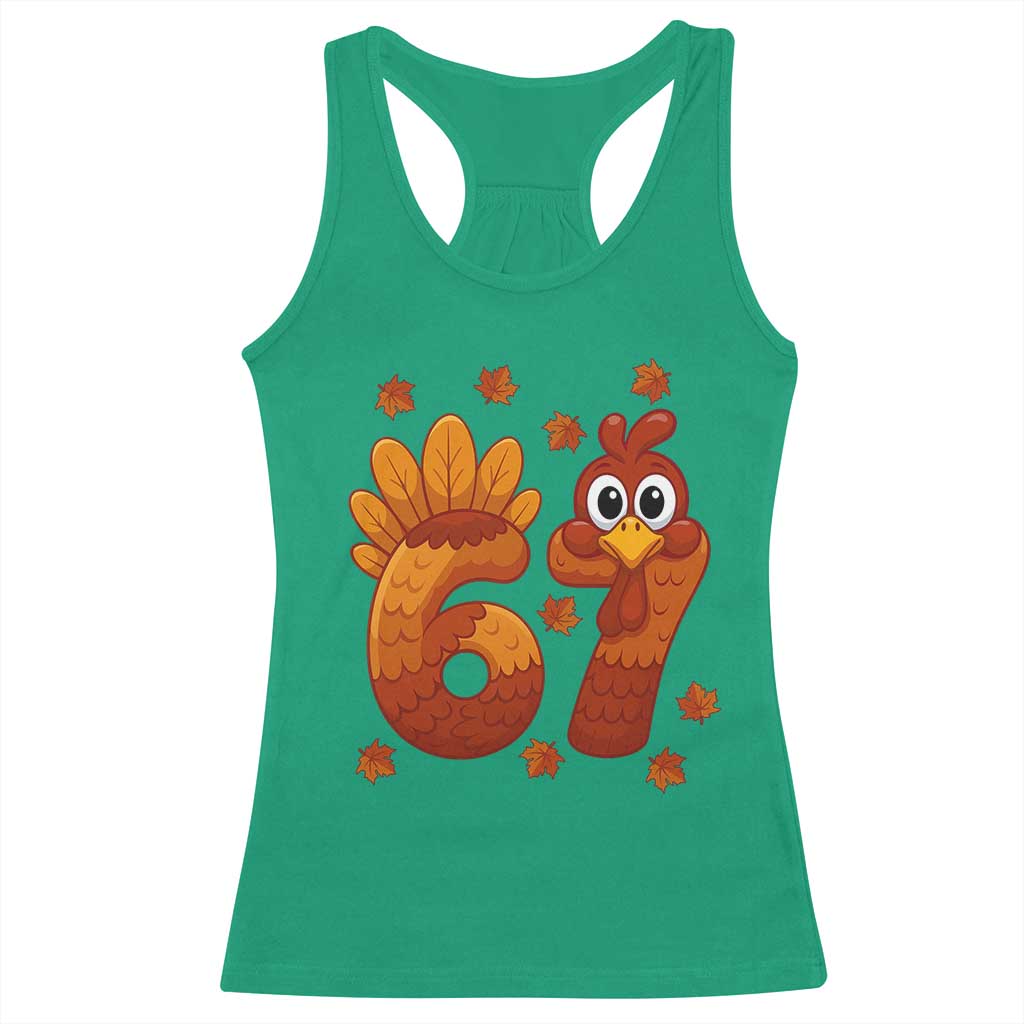 67 Thanksgiving Racerback Tank Top Funny Turkey Thanksgiving Six Seven Meme - Wonder Print Shop