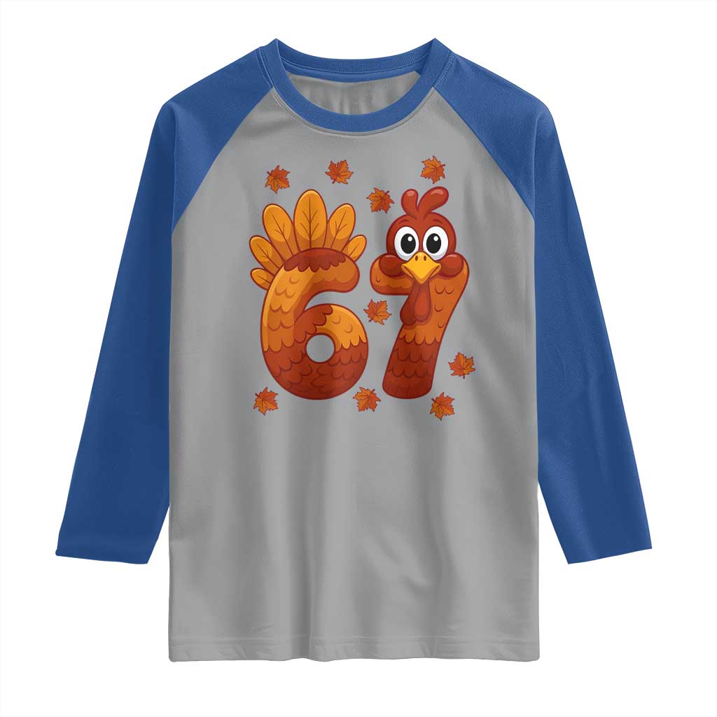 67 Thanksgiving Raglan Shirt Funny Turkey Thanksgiving Six Seven Meme - Wonder Print Shop