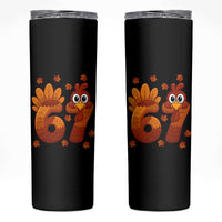 67 Thanksgiving Skinny Tumbler Funny Turkey Thanksgiving Six Seven Meme - Wonder Print Shop