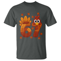 67 Thanksgiving T Shirt Funny Turkey Thanksgiving Six Seven Meme - Wonder Print Shop