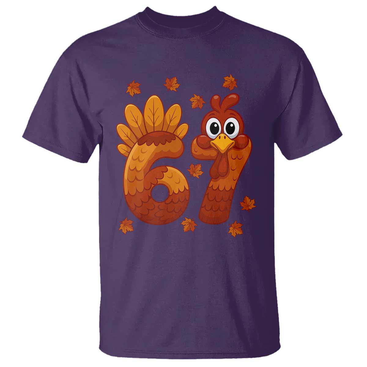 67 Thanksgiving T Shirt Funny Turkey Thanksgiving Six Seven Meme - Wonder Print Shop