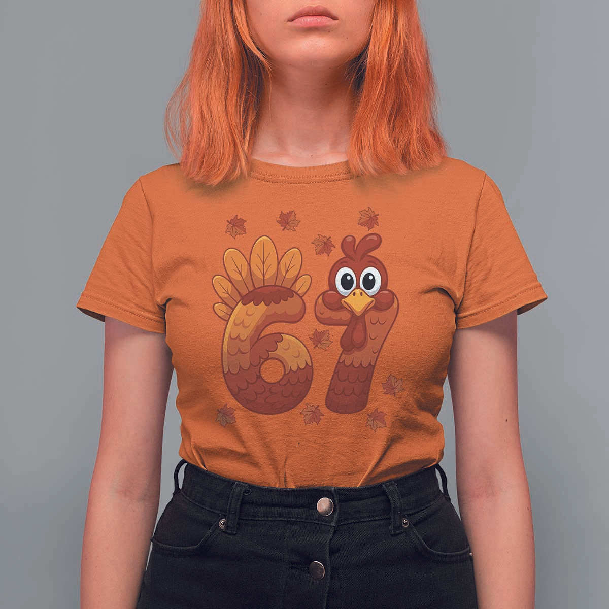 67 Thanksgiving T Shirt For Women Funny Turkey Thanksgiving Six Seven Meme - Wonder Print Shop