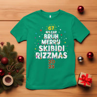 Funny Christmas Six Seven Meme T Shirt 67 No Cap Bruh Merry Skibidi Rizzmas 2025 - Wonder Print Shop