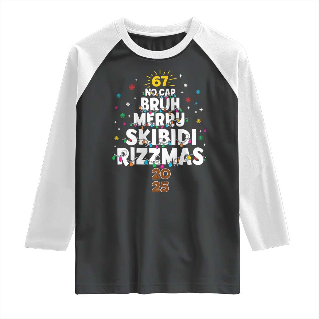 Funny Christmas Six Seven Meme Raglan Shirt 67 No Cap Bruh Merry Skibidi Rizzmas 2025 - Wonder Print Shop