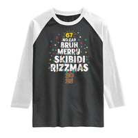 Funny Christmas Six Seven Meme Raglan Shirt 67 No Cap Bruh Merry Skibidi Rizzmas 2025 - Wonder Print Shop