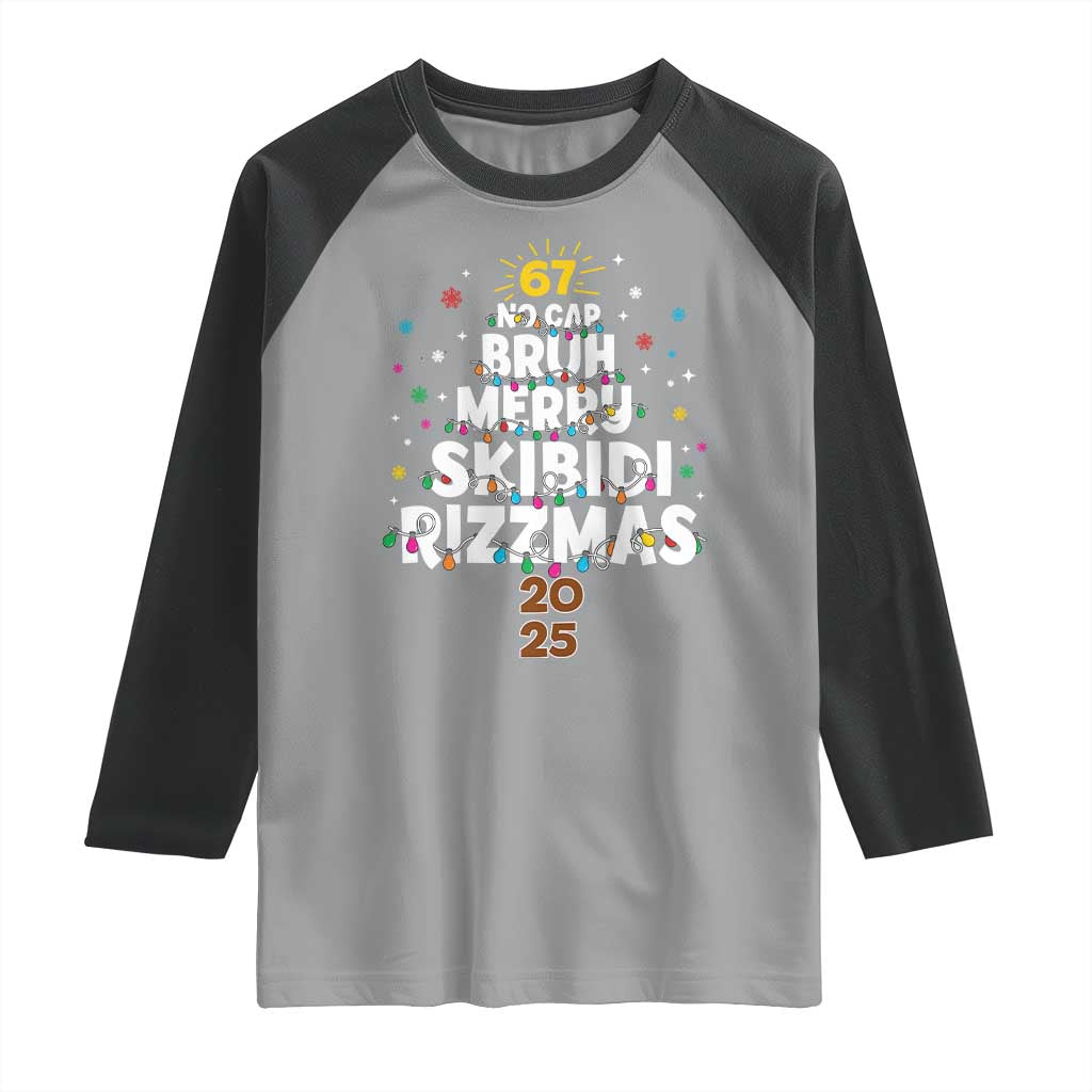 Funny Christmas Six Seven Meme Raglan Shirt 67 No Cap Bruh Merry Skibidi Rizzmas 2025 - Wonder Print Shop