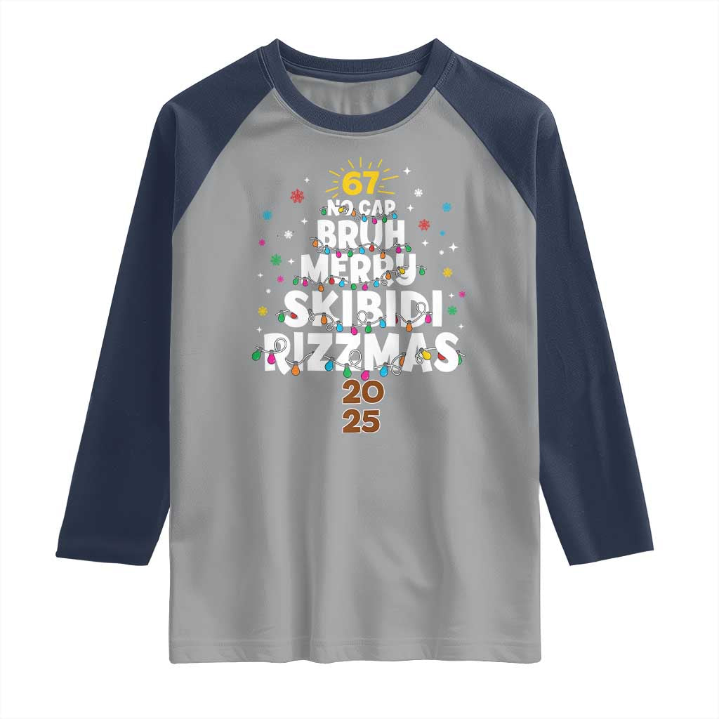 Funny Christmas Six Seven Meme Raglan Shirt 67 No Cap Bruh Merry Skibidi Rizzmas 2025 - Wonder Print Shop