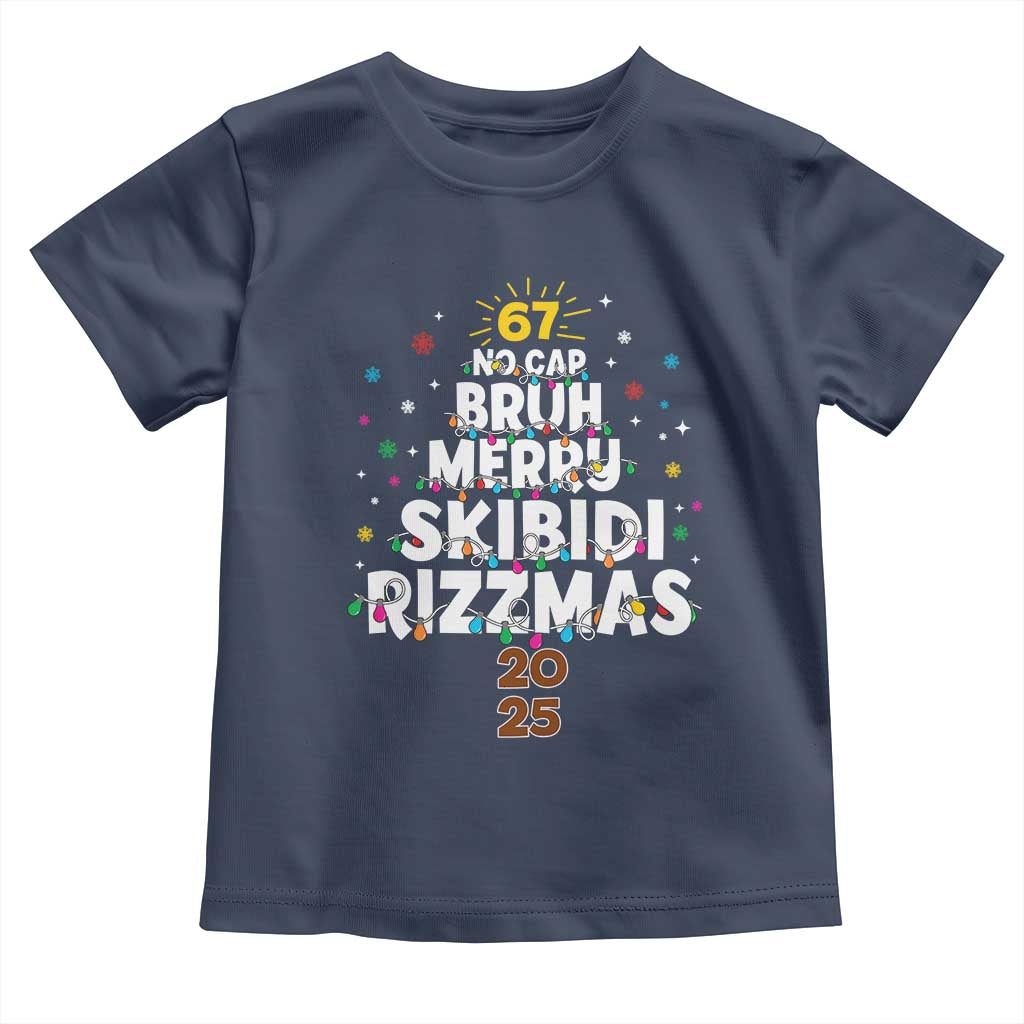 Funny Christmas Six Seven Meme Toddler T Shirt 67 No Cap Bruh Merry Skibidi Rizzmas 2025 - Wonder Print Shop