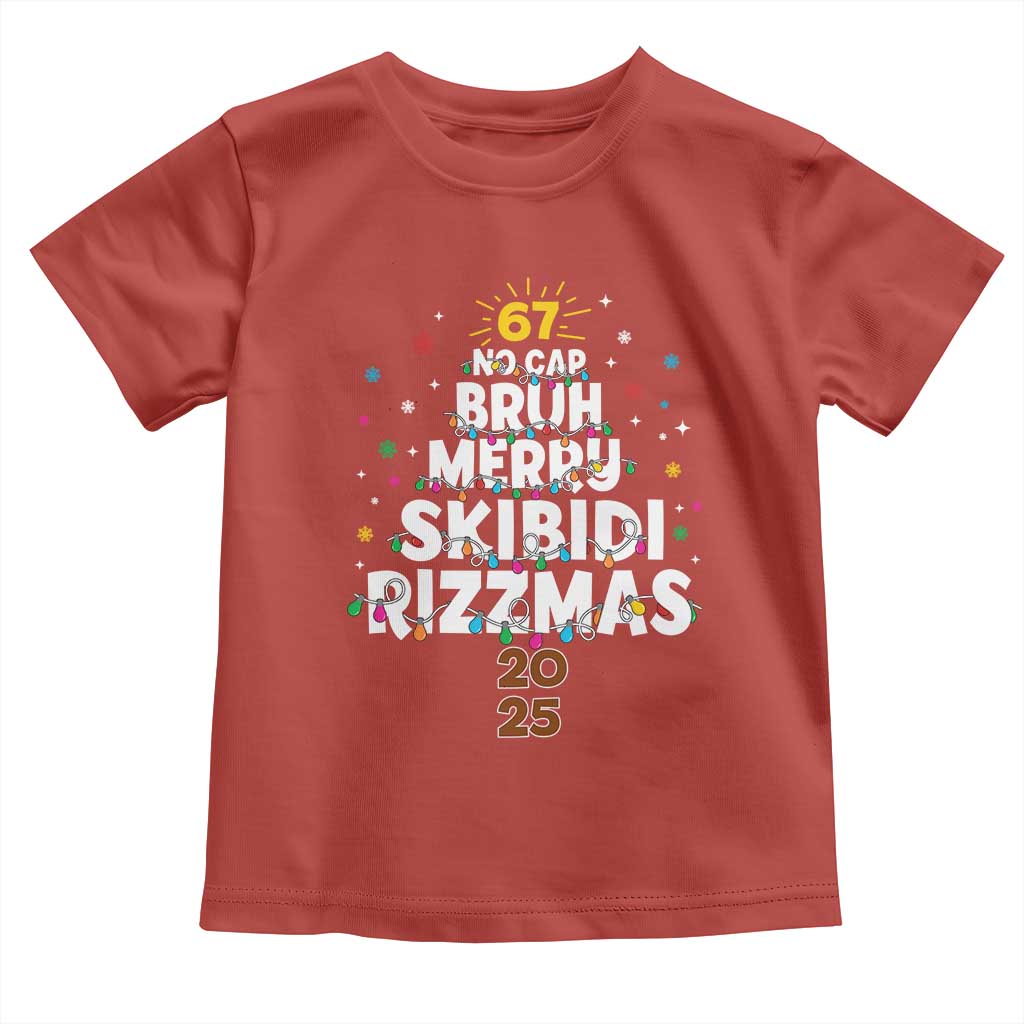 Funny Christmas Six Seven Meme Toddler T Shirt 67 No Cap Bruh Merry Skibidi Rizzmas 2025 - Wonder Print Shop