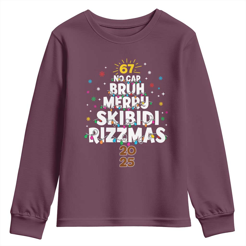 Funny Christmas Six Seven Meme Youth Sweatshirt 67 No Cap Bruh Merry Skibidi Rizzmas 2025 - Wonder Print Shop
