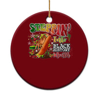 Steppin' Into Black History Month Ceramic Ornament African American Month Proud Melanin