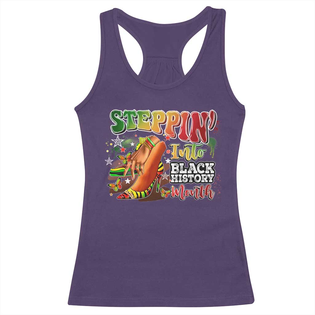 Steppin' Into Black History Month Racerback Tank Top African American Month Proud Melanin