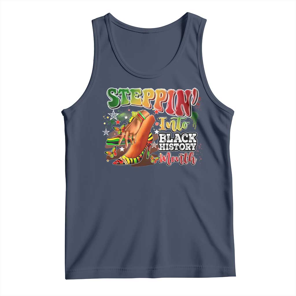 Steppin' Into Black History Month Tank Top African American Month Proud Melanin