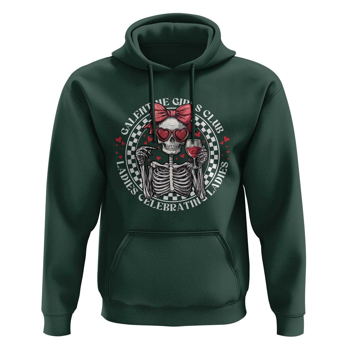 Funny Galentine's Day Hoodie Galentine Girls Club Ladies Celebrating Ladies Skeleton