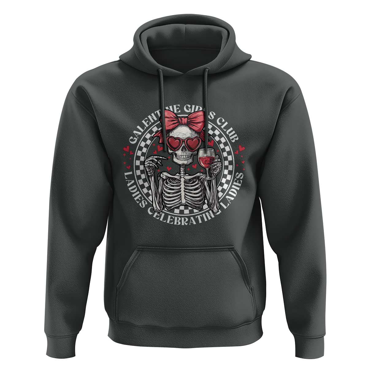 Funny Galentine's Day Hoodie Galentine Girls Club Ladies Celebrating Ladies Skeleton