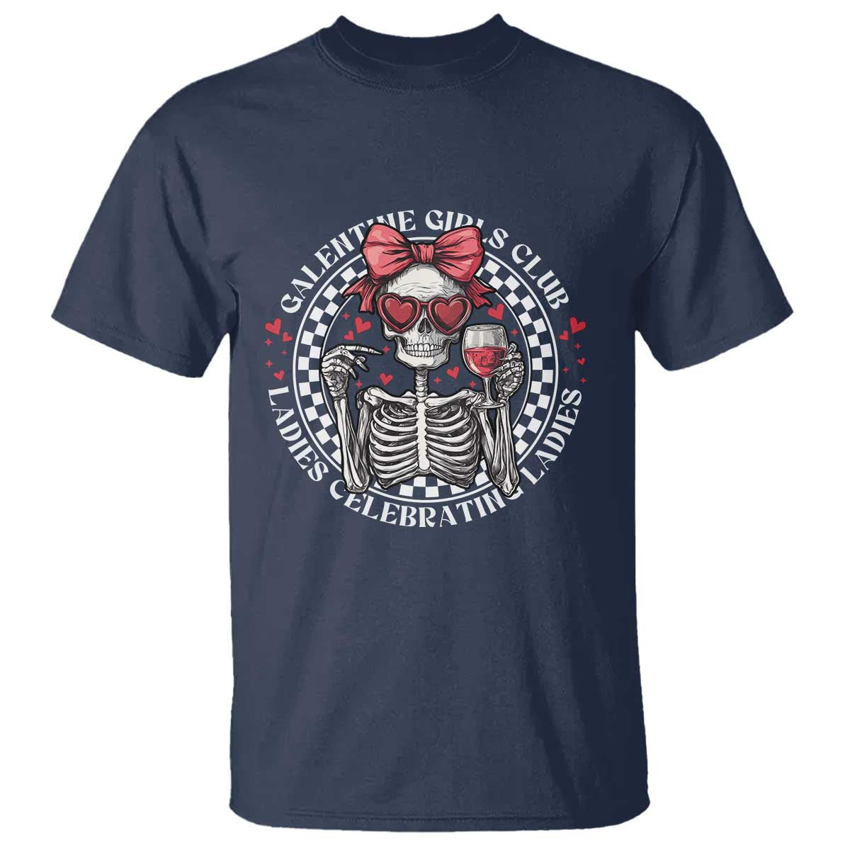 Funny Galentine's Day T Shirt Galentine Girls Club Ladies Celebrating Ladies Skeleton
