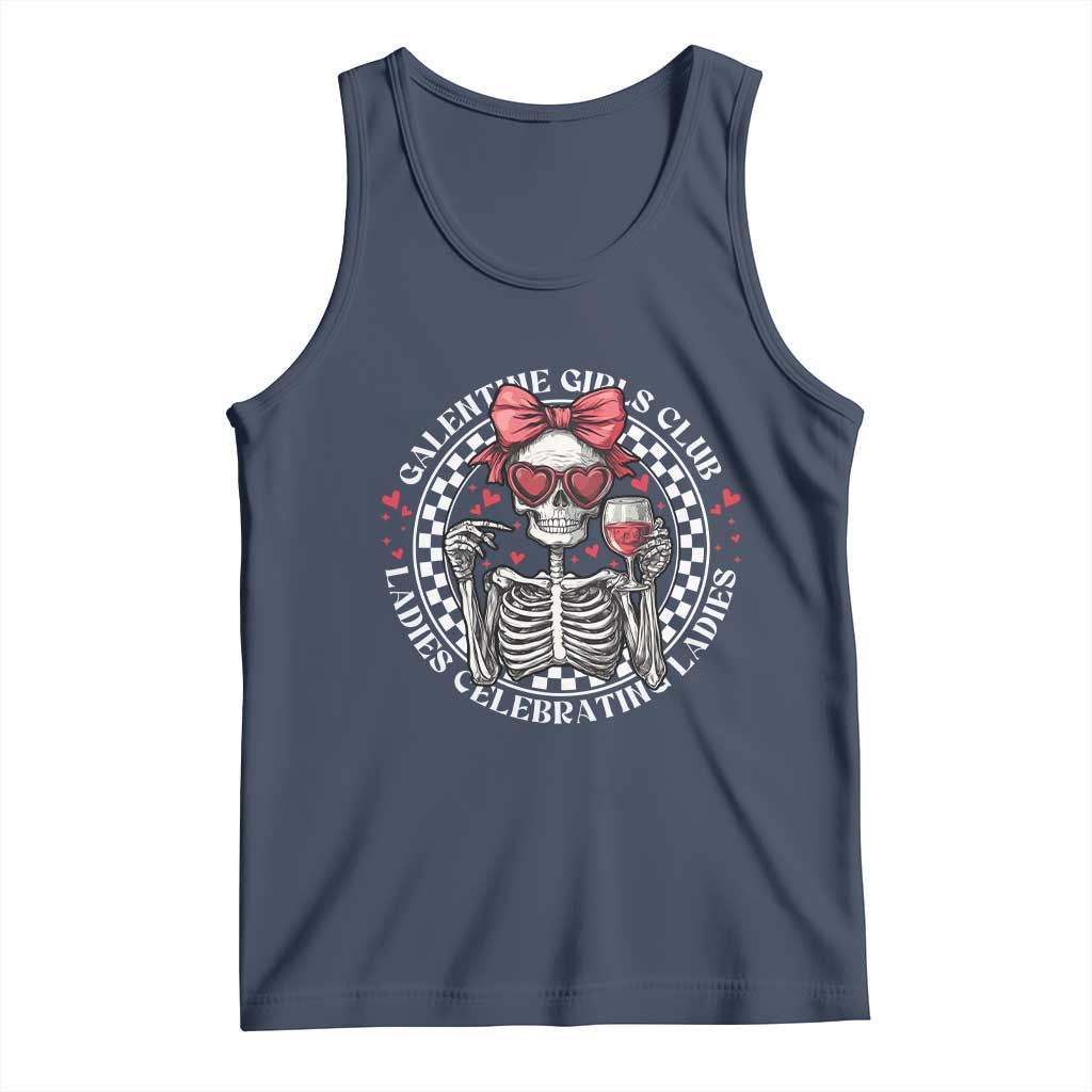 Funny Galentine's Day Tank Top Galentine Girls Club Ladies Celebrating Ladies Skeleton
