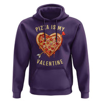 Funny Pizza Is My Valentine Hoodie Valentine's Day Heart Pepperoni Slice