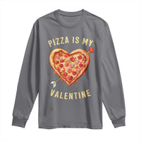 Funny Pizza Is My Valentine Long Sleeve Shirt Valentine's Day Heart Pepperoni Slice