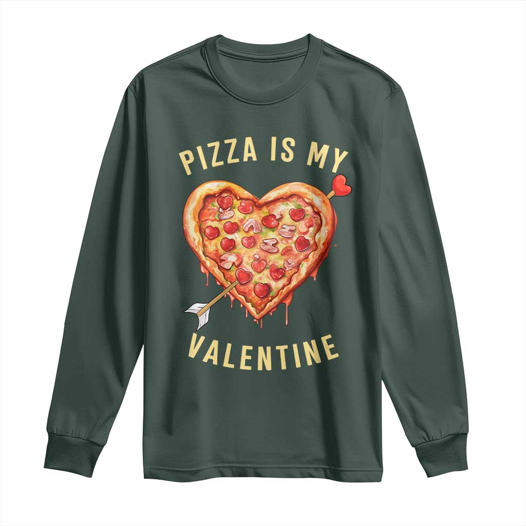 Funny Pizza Is My Valentine Long Sleeve Shirt Valentine's Day Heart Pepperoni Slice