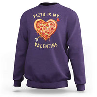 Funny Pizza Is My Valentine Sweatshirt Valentine's Day Heart Pepperoni Slice