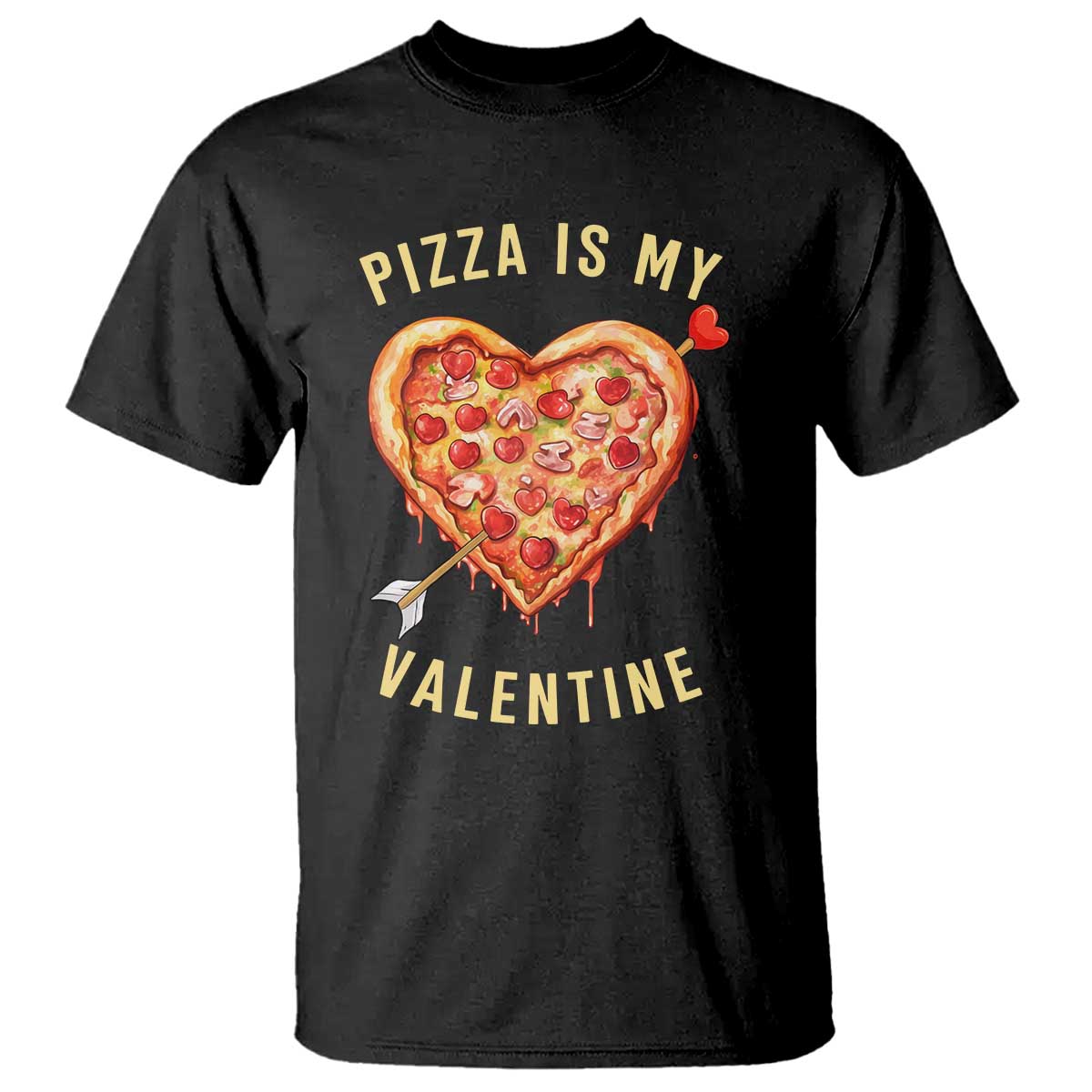 Funny Pizza Is My Valentine T Shirt Valentine's Day Heart Pepperoni Slice
