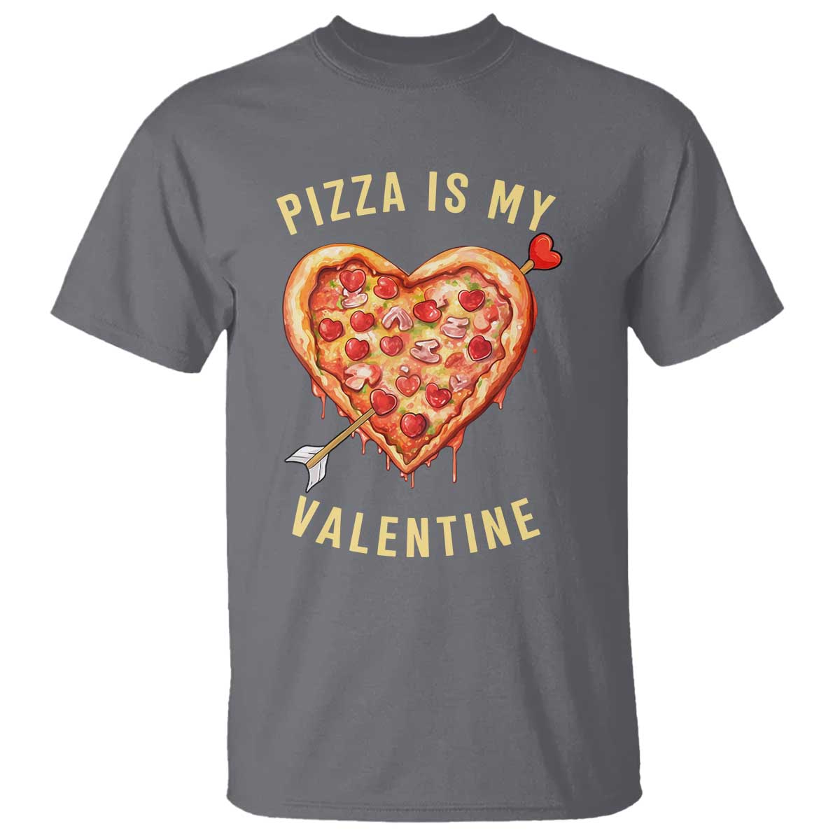 Funny Pizza Is My Valentine T Shirt Valentine's Day Heart Pepperoni Slice