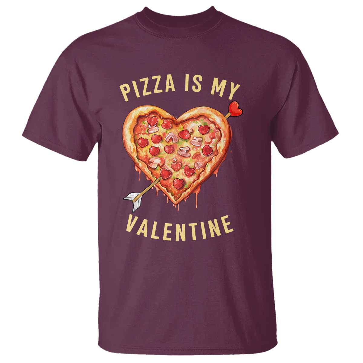 Funny Pizza Is My Valentine T Shirt Valentine's Day Heart Pepperoni Slice