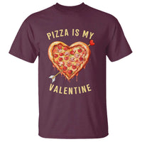 Funny Pizza Is My Valentine T Shirt Valentine's Day Heart Pepperoni Slice