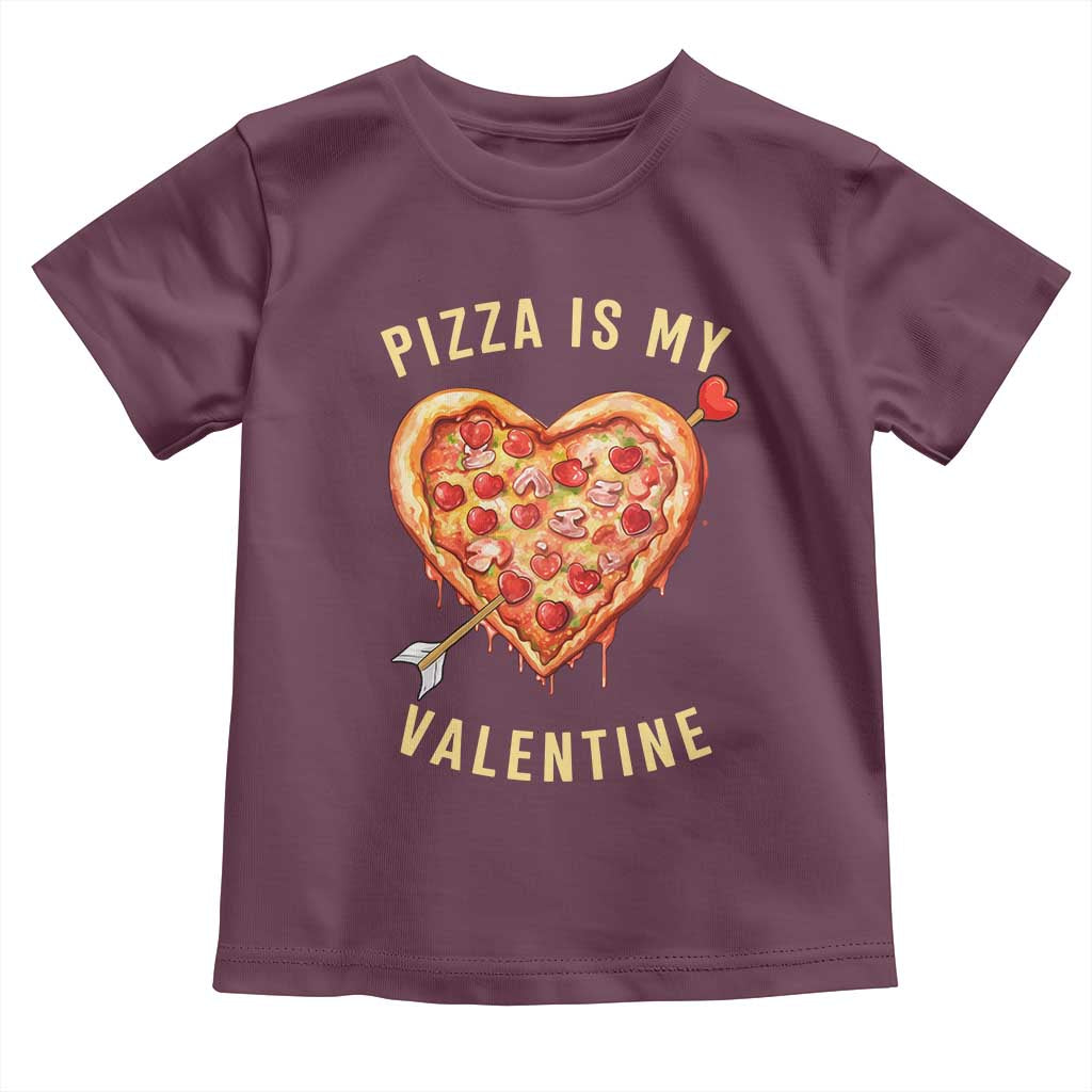 Funny Pizza Is My Valentine Toddler T Shirt Valentine's Day Heart Pepperoni Slice
