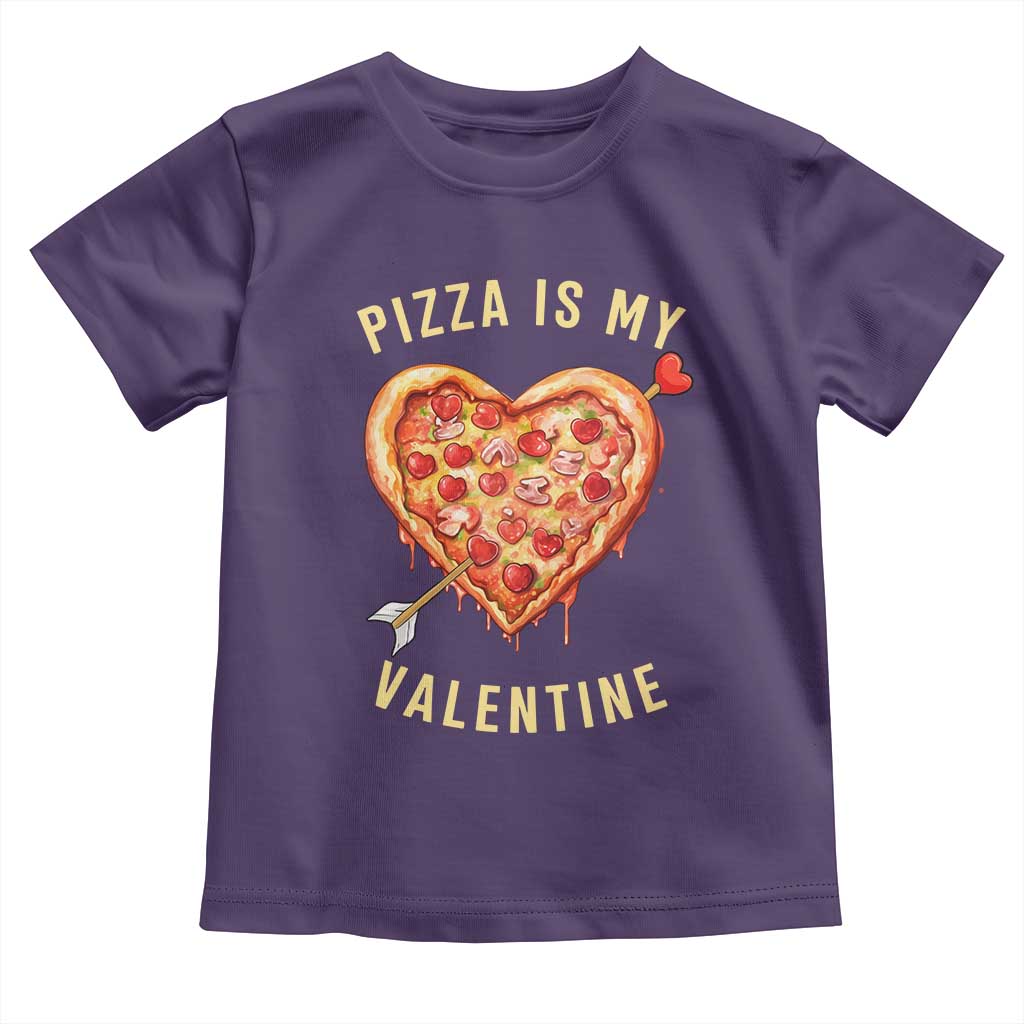 Funny Pizza Is My Valentine Toddler T Shirt Valentine's Day Heart Pepperoni Slice