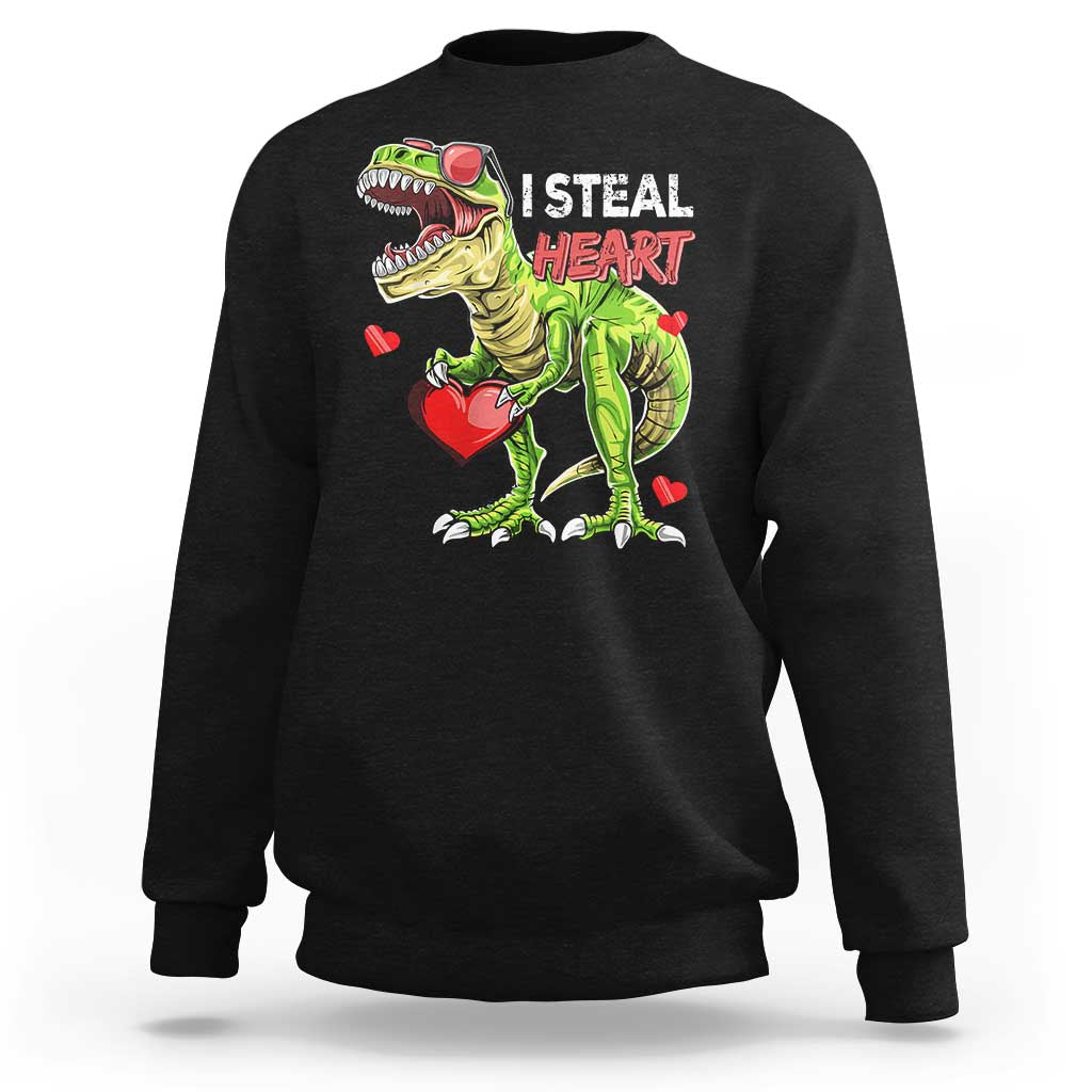 Funny Dinosaur Valentine's Day I Steal Heart Sweatshirt