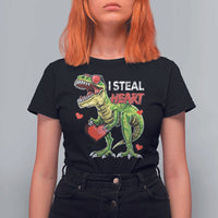 Funny Dinosaur Valentine's Day I Steal Heart T Shirt For Women