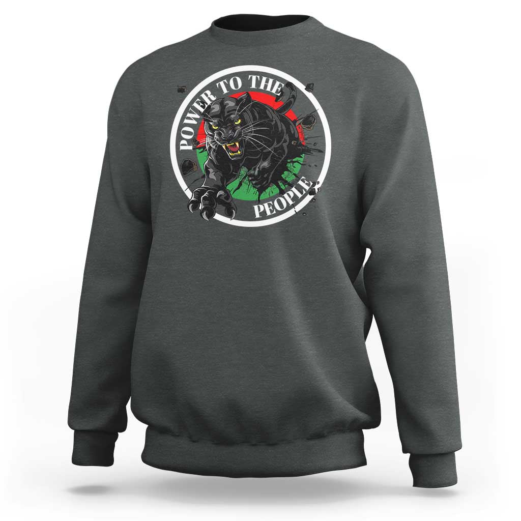 Power To The People Black Panther Party Sweatshirt Black History Month