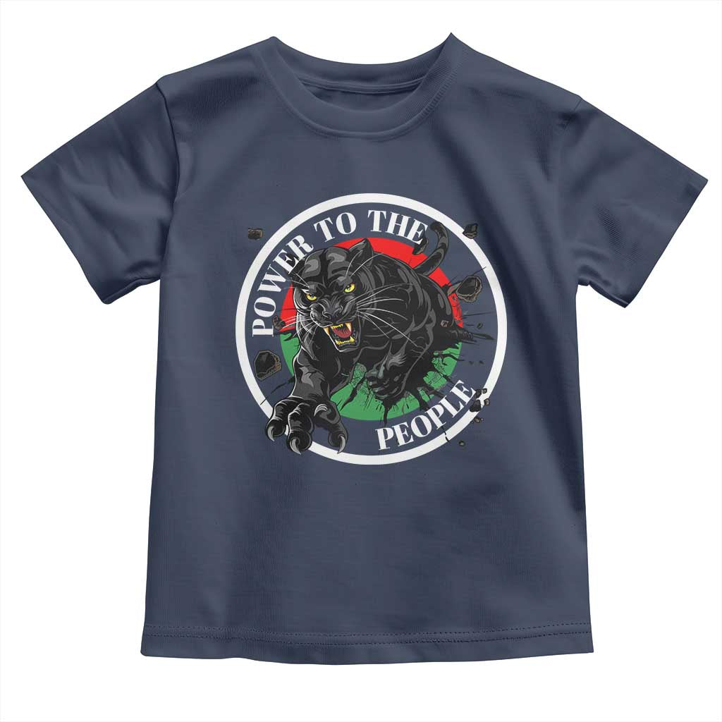 Power To The People Black Panther Party Toddler T Shirt Black History Month