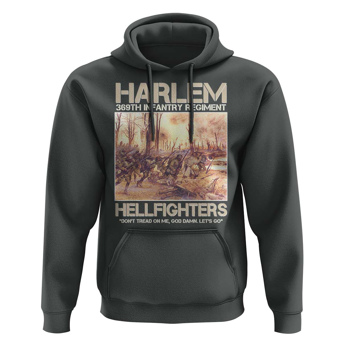 Harlem Hellfighters Hoodie 369th Infantry Regiment Don't Tread On Me Let's Go Black History Month