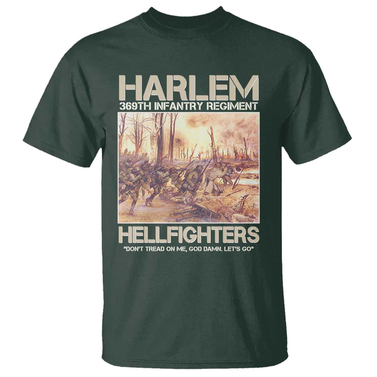 Harlem Hellfighters T Shirt 369th Infantry Regiment Don't Tread On Me Let's Go Black History Month