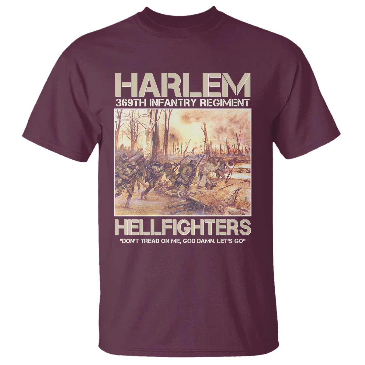 Harlem Hellfighters T Shirt 369th Infantry Regiment Don't Tread On Me Let's Go Black History Month