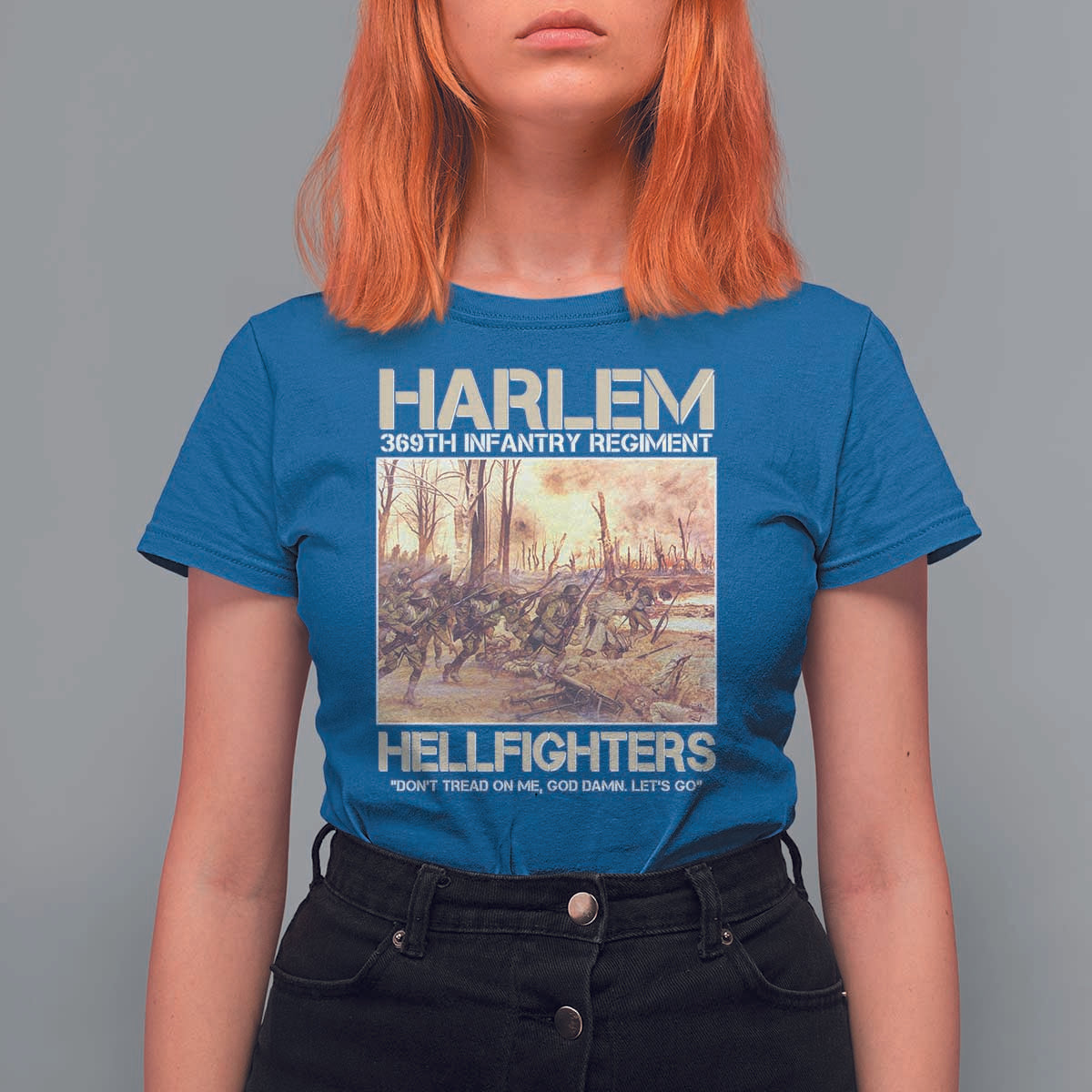 Harlem Hellfighters T Shirt For Women 369th Infantry Regiment Don't Tread On Me Let's Go Black History Month