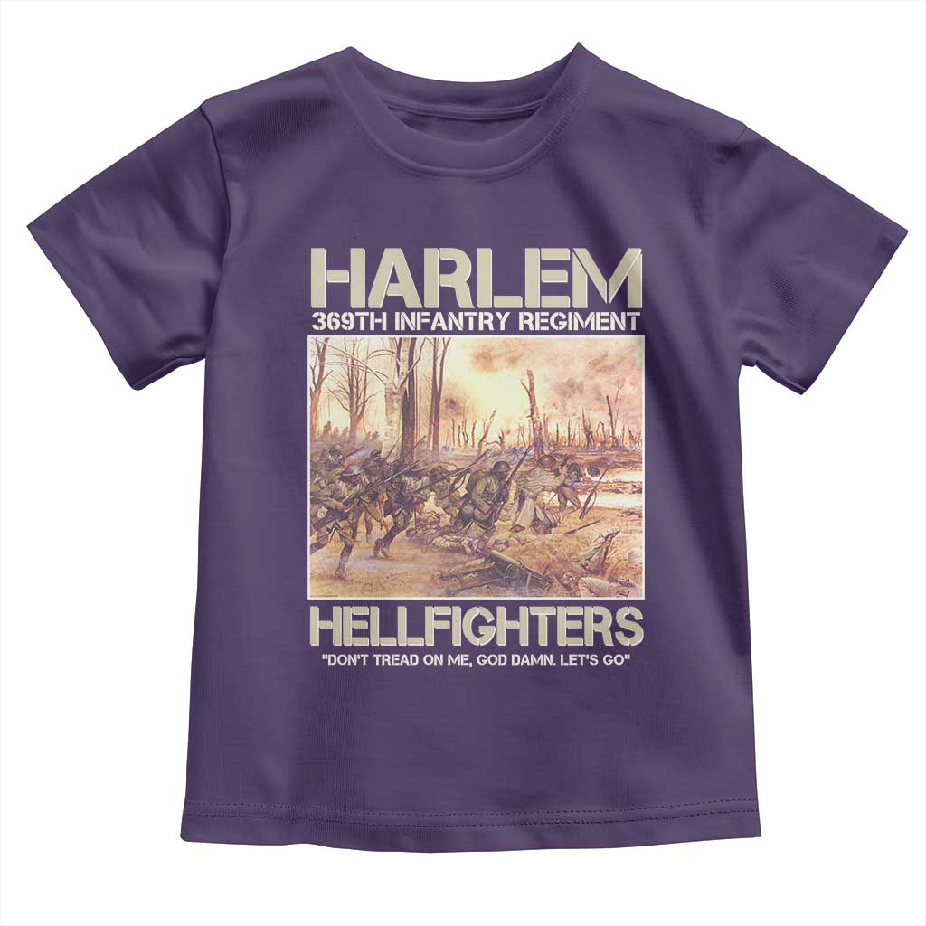Harlem Hellfighters Toddler T Shirt 369th Infantry Regiment Don't Tread On Me Let's Go Black History Month