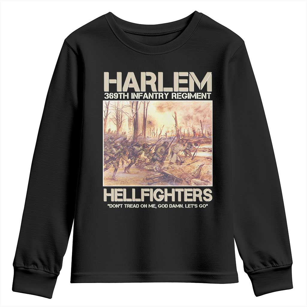 Harlem Hellfighters Youth Sweatshirt 369th Infantry Regiment Don't Tread On Me Let's Go Black History Month