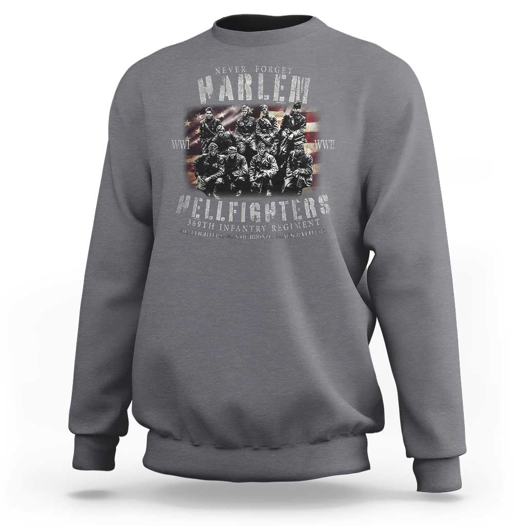 Never Forget Harlem Hellfighters Sweatshirt Vintage American Flag